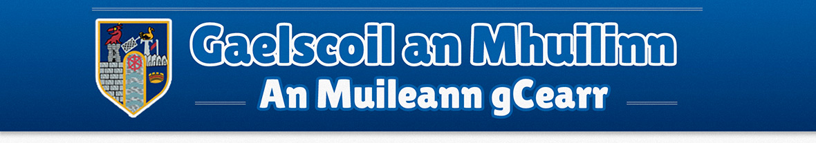 Gaelscoil an Mhuilinn, Mullingar, Co. Westmeath